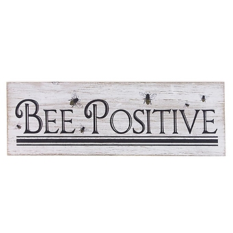 WT Collections \"Bee Positive\" Sign